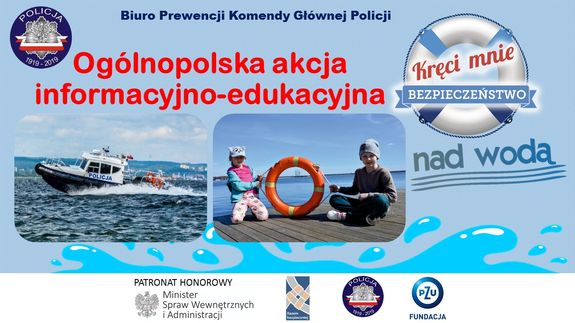 plakat ogólnopolskiej akcji informacyjno-edukacyjnej &quot;Kręci mnie bezpieczeństwo nad wodą&quot;