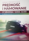 plakat pokazu prewencyjnego &quot;Prędkość i hamowanie&quot;