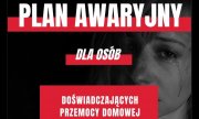 Plan awaryjny dla osób dotkniętych przemocą domową