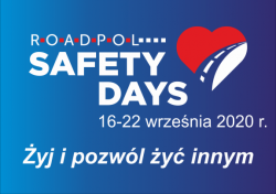 Roadpol Safety Days 16-22 września 2020r.
Żyj i pozwól żyć innym