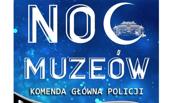 Plakat promujący Noc Muzeów w KGP