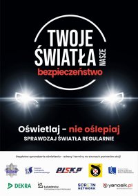 Plakat akcji - Twoje Światła nasze bezpieczeństwo